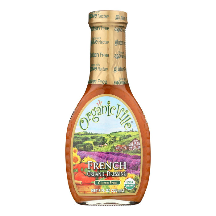 Organic Ville Organic Dressing - French - Case Of 6 - 8 Fl Oz