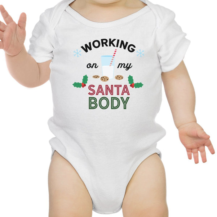 Working On My Santa Body Baby White Bodysuit.