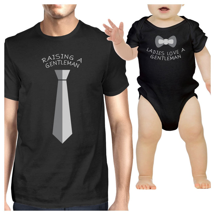 Raising A Gentleman Ladies Love A Gentleman Dad and Baby Matching Black Shirts.