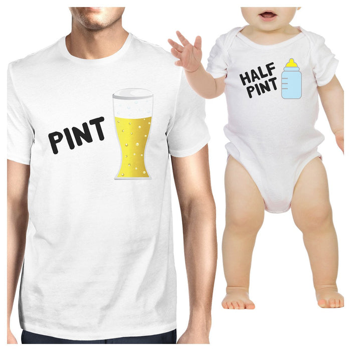 Pint Beer Half Pint Milk Dad and Baby Matching White Shirts.