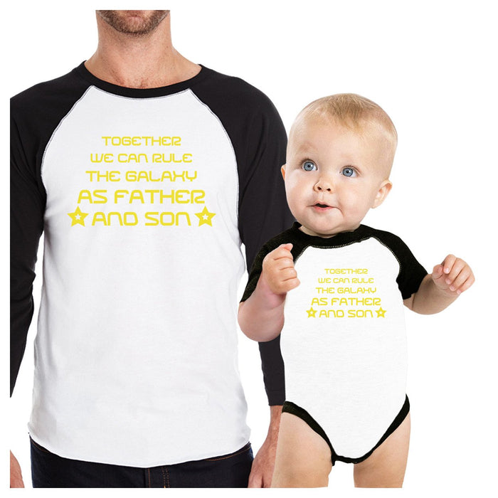 Together We Can -Rule The Galaxy As Father And Son Dad and Baby Matching Black And White Baseball Shirts