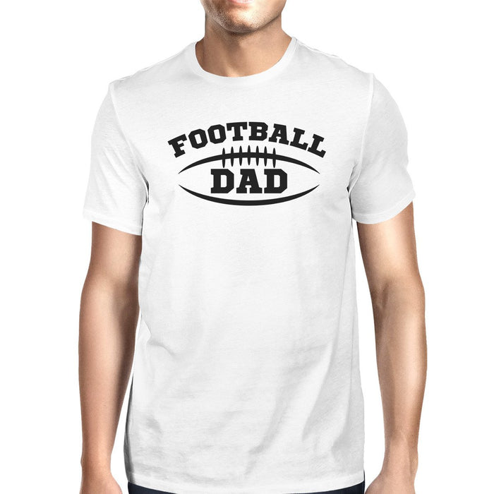 Football Dad Men's White Humorous Design T Shirt For Fathers Day.