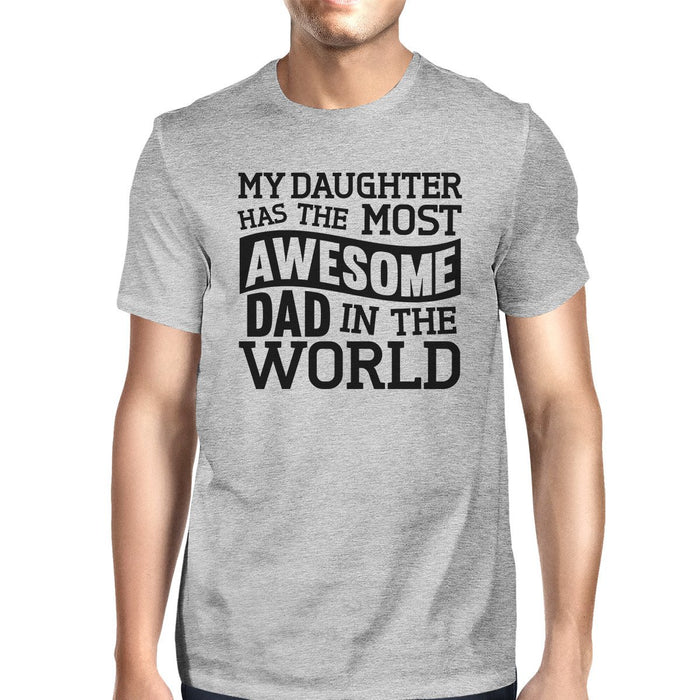 The Most Awesome Dad Men's Grey Short Sleeve Top Unique Dad Gifts.