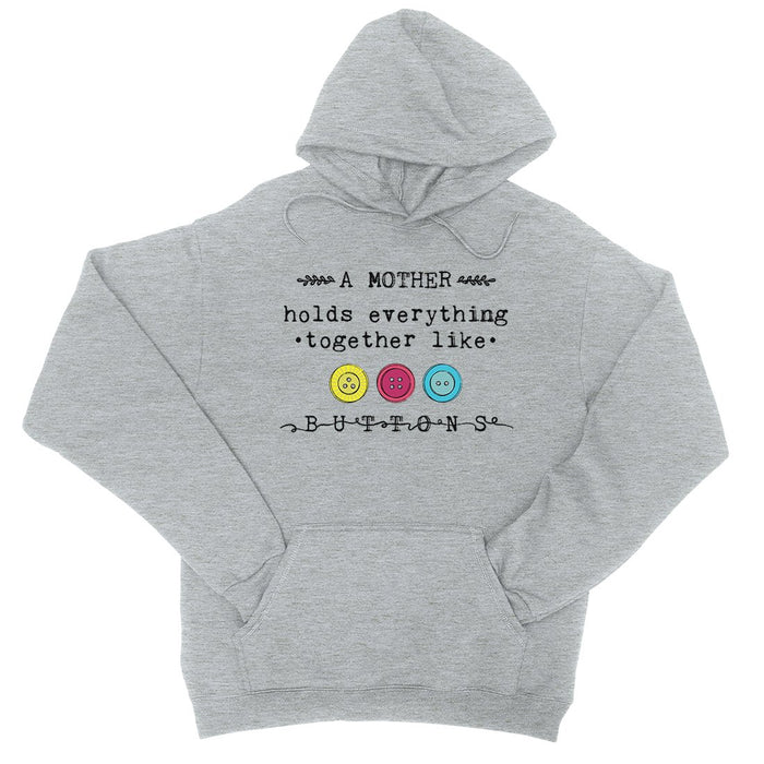 Mother Like Buttons Mens/Unisex Pullover Hooded Sweatshirt Cute Mothers Day Gifts.