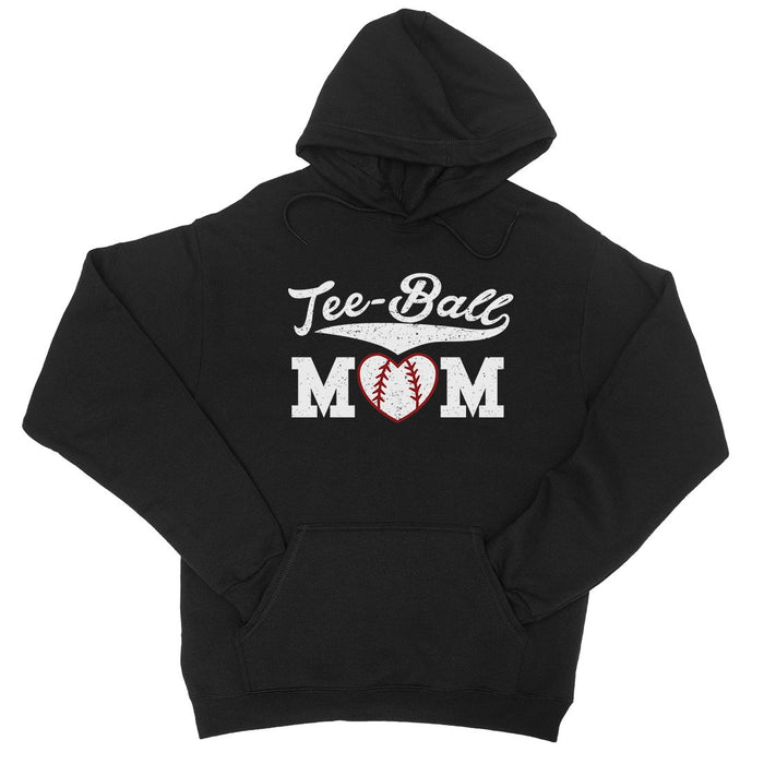 Tee-Ball Mom Mens/Unisex Pullover Hooded Sweatshirt Mothers Day Gift For Baseball Mom.