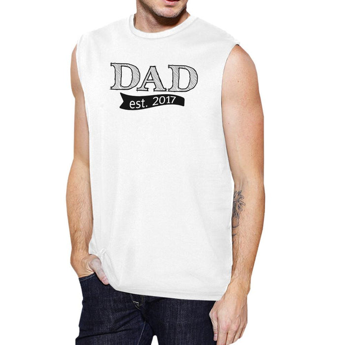 Dad Est 2017 Mens White Muscle Tanks Cute Gifts For Baby Shower.