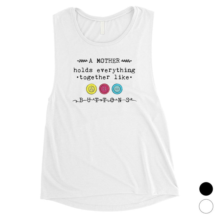 Mother Like Buttons Womens Muscle T-Shirt.