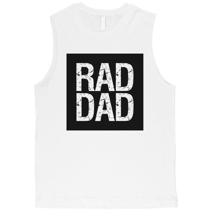 Rad Dad Mens Muscle Shirt.