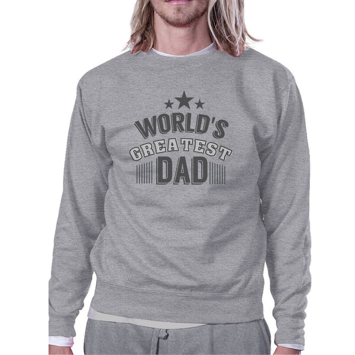 Worlds Greatest Dad Mens Sweatshirt Fathers Day Gift From Daughter.