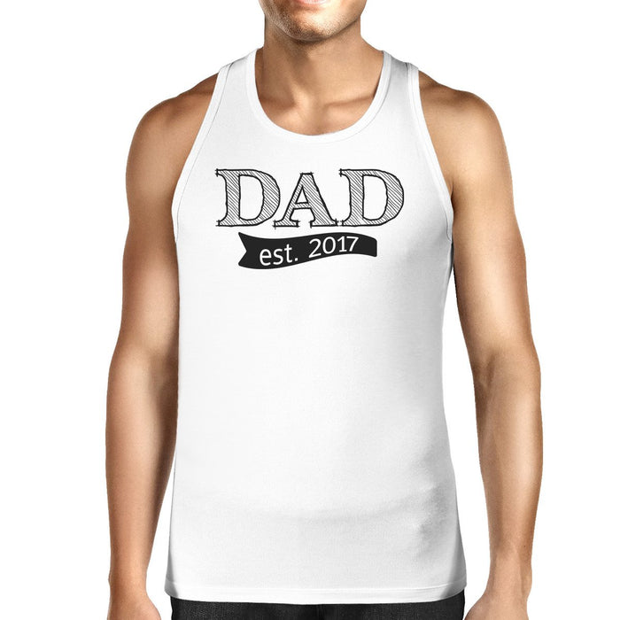 Dad Est 2017 Mens White Sleeveless Top Funny Fathers Day Tank Top.