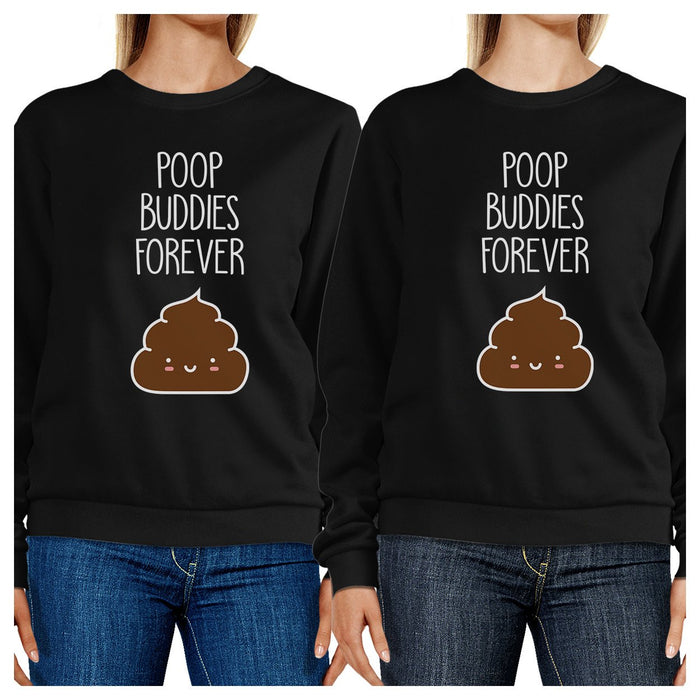 Poop Buddies BFF Matching Black Sweatshirts.