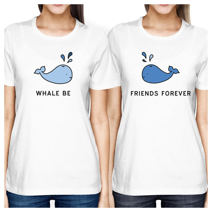 Whale Be Friend Forever Best Friend Matching White Cute Summer Tee.