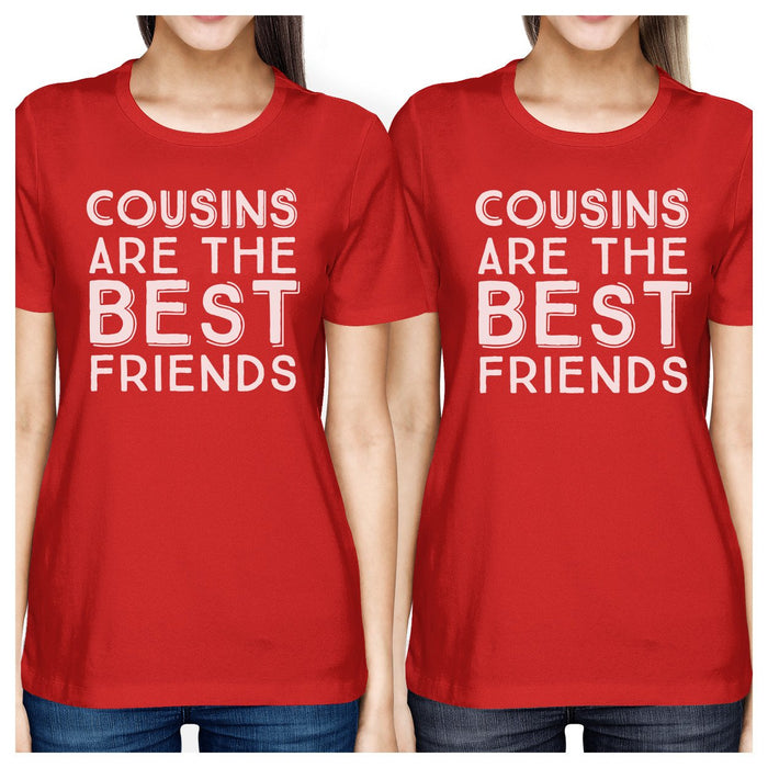 Cousins Are The Best Friends BFF Matching Red Shirts.