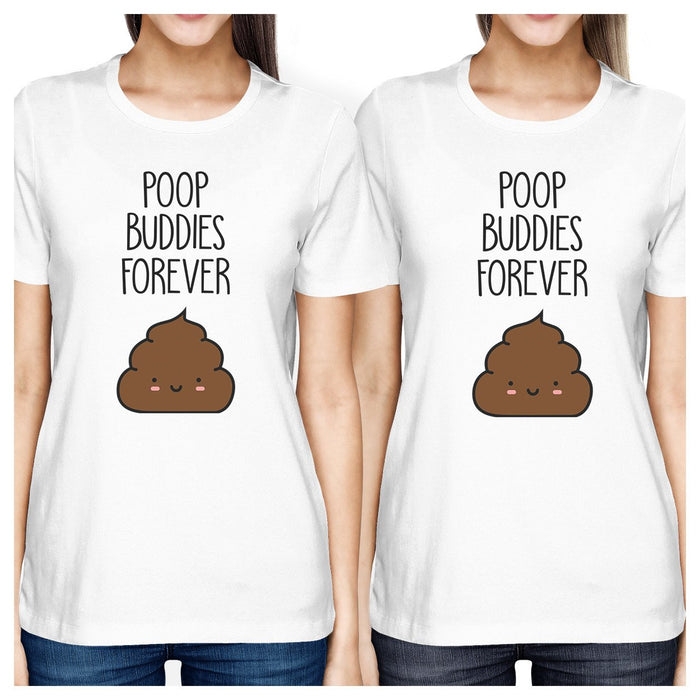 Poop Buddies BFF Matching White Shirts.