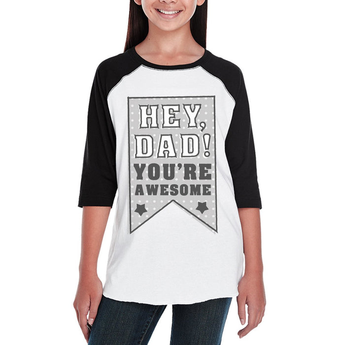 Hey Dad You're Awesome Dad Youth Baseball Jersey Gift Funny Design.