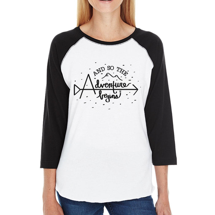 And So The Adventure Begins Womens Black And White Baseball Shirt.