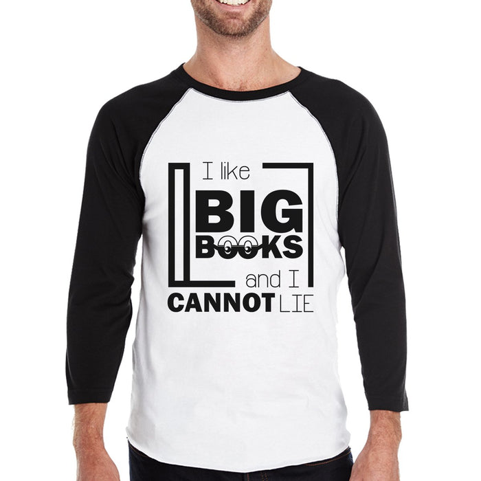 I Like Big Books Cannot Lie Mens Black And White Baseball Shirt.