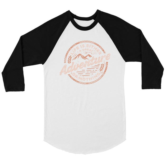 Adventure Or Nothing Mens Baseball Shirt.