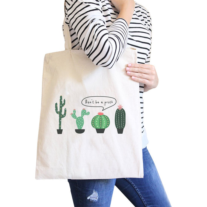 Don't Be a Prick Cactus Canvas Shoulder Bag Funny School Tote Gifts.