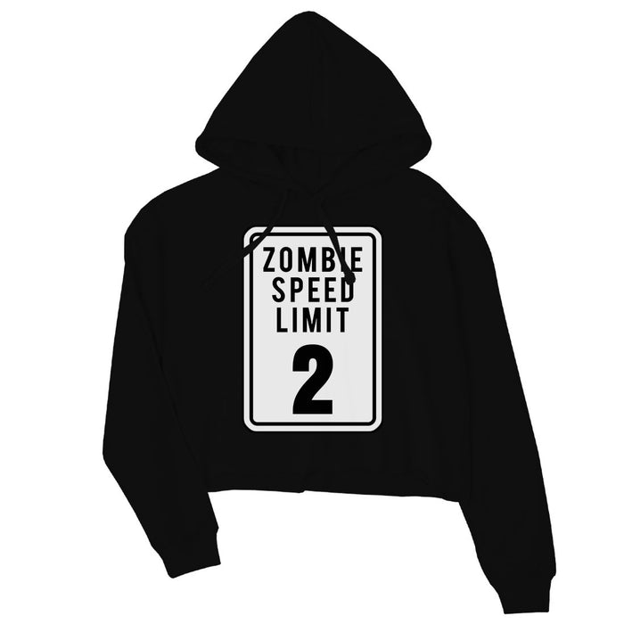 Zombie Speed Limit Womens Crop Hoodie.