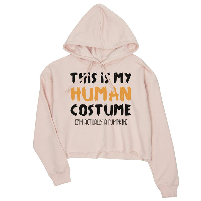 This Is My Human Costume Womens Crop Hoodie.