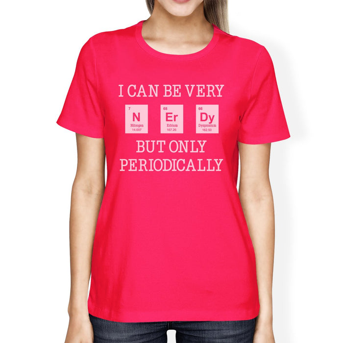 Nerdy Periodically Womens Hot Pink Shirt.