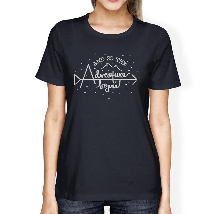 And So The Adventure Begins Womens Navy Shirt.