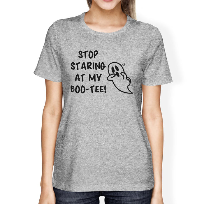 Stop Staring At My Boo-Tee Ghost Womens Grey Shirt.