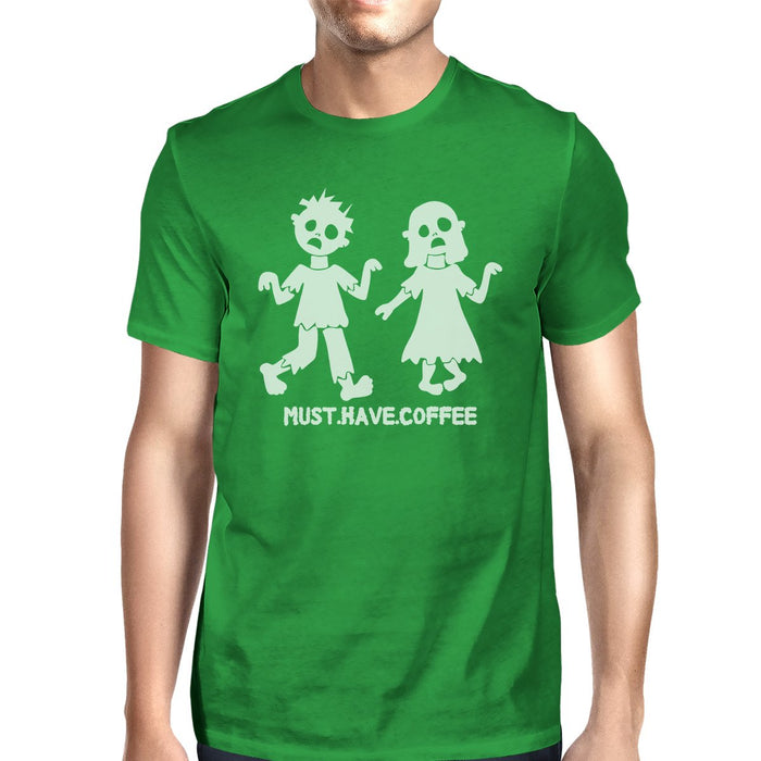 Must Have Coffee Zombies Mens Green Shirt.