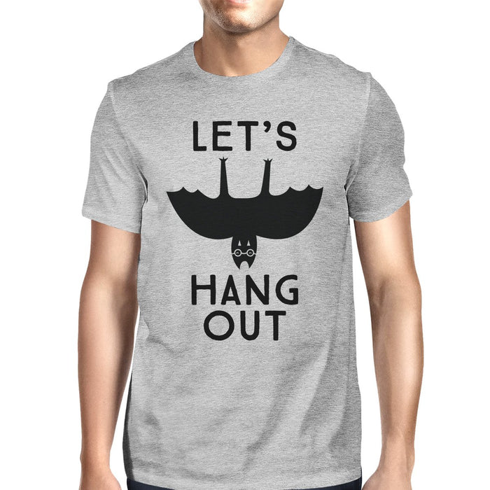 Let's Hang Out Bat Mens Grey Shirt.