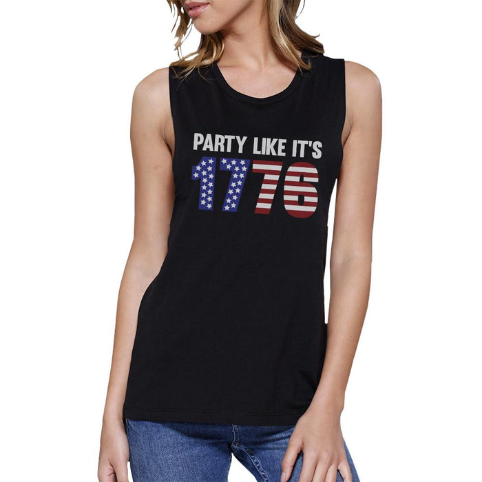 Party Like It's 1776 Cute Independence Day Muscle Tee For Women.