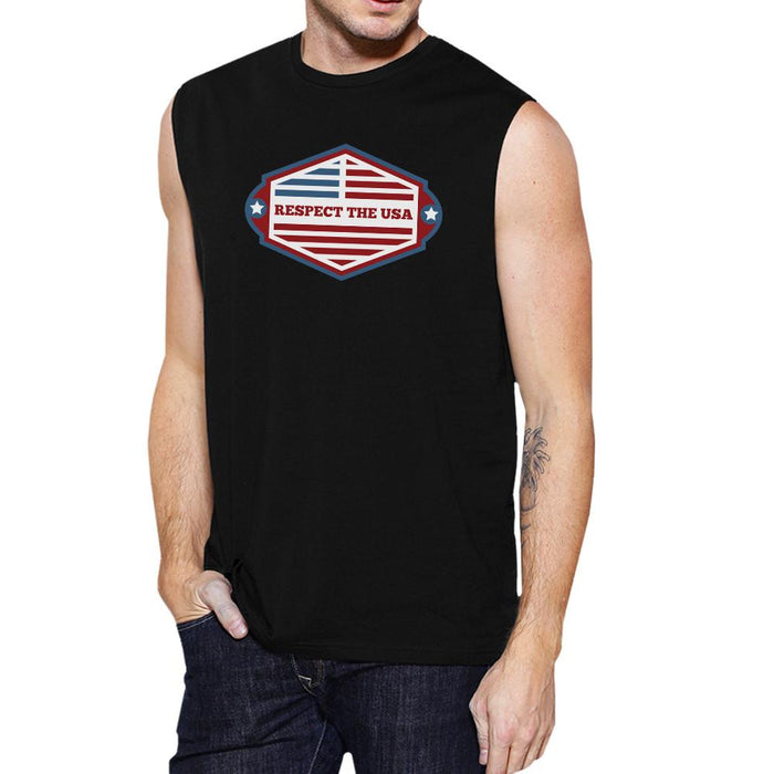 Respect The USA Mens Black Sleeveless Shirt Funny 4th Of July Shirt.