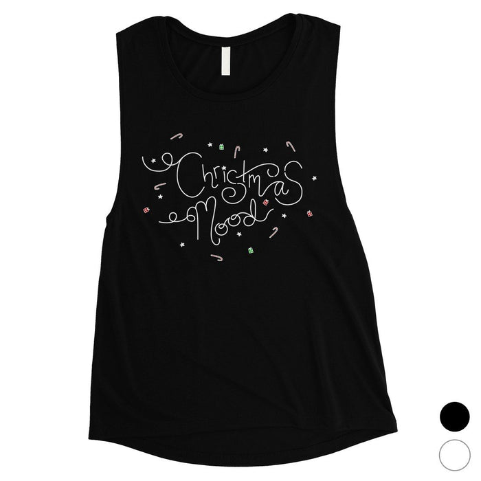 Christmas Mood Womens Muscle Shirt.