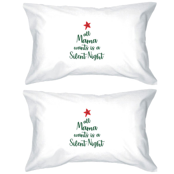 Mama Wants Silent Night Pillowcases Standard Size Pillow Covers.