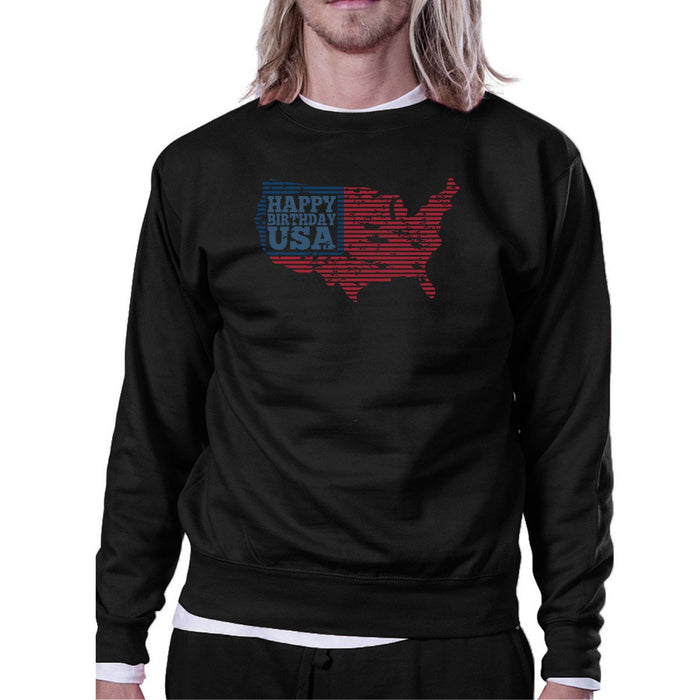 Happy Birthday USA Unisex Black Sweatshirt Crewneck Pullover Fleece.