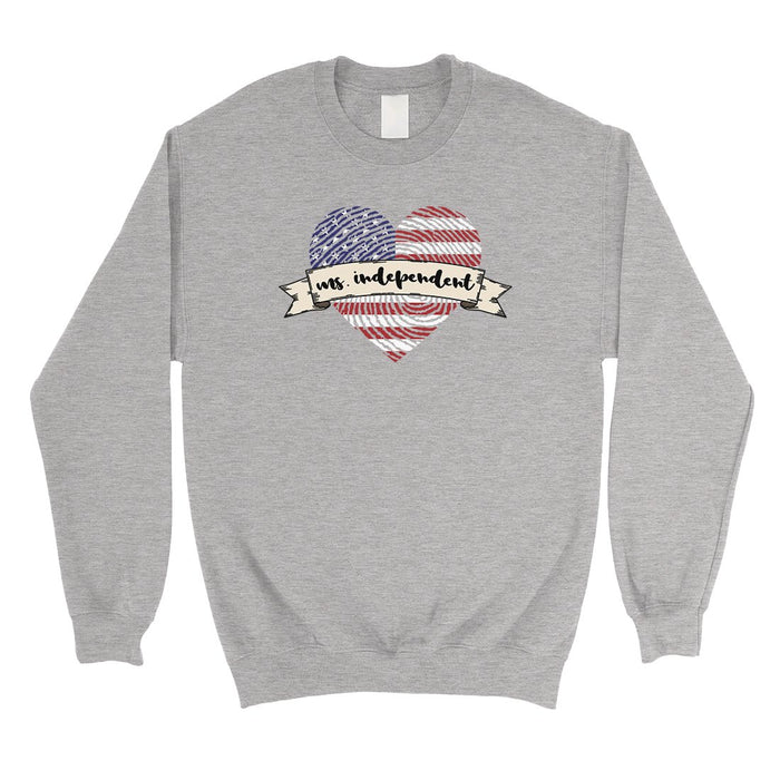 Ms Independent Sweatshirt Crewneck Unisex Army Wife Sweatshirt Gift.